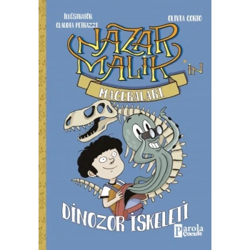 Nazar Malik’in Maceraları - Dinozor İskeleti