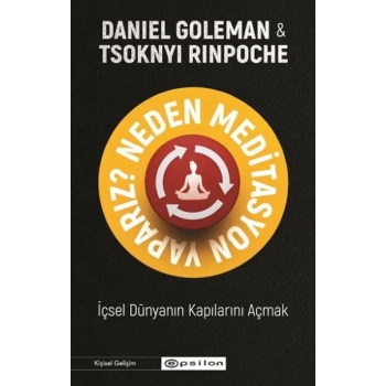 Neden Meditasyon Yaparız?