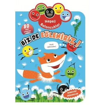 Neşeli Bncuklar Biz De Eğleniriz!