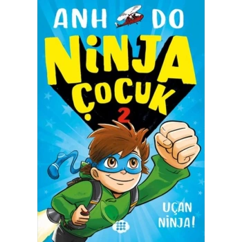 Ninja Çocuk 2 – Uçan Ninja!