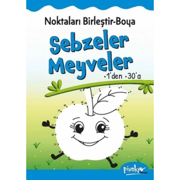 Noktaları Birleştir-Boya Sebzeler-Meyveler-1’den 30’a