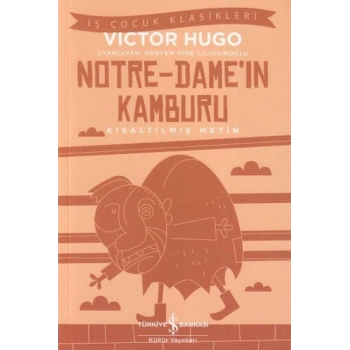 Notre - Damein Kamburu - İş Çocuk Klasikleri