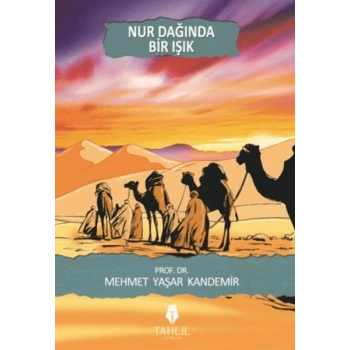 Nur Dağında Bir Işık