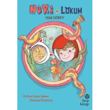 Nuri ve Lokum; Yeni Görev