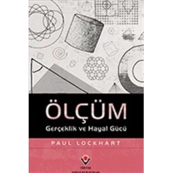 Ölçüm  Gerçeklik ve Hayal Gücü