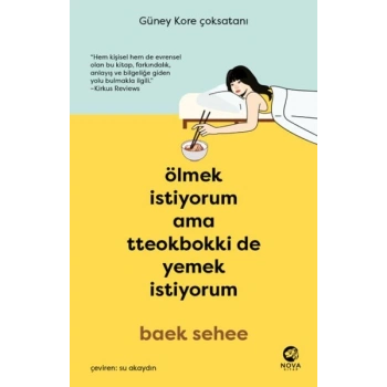 Ölmek İstiyorum Ama Tteokbokki de Yemek İstiyorum