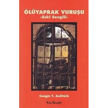 Ölü Yaprak Vuruşu - Eski Sevgili