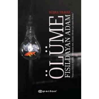 Ölüme Fısıldayan Adam