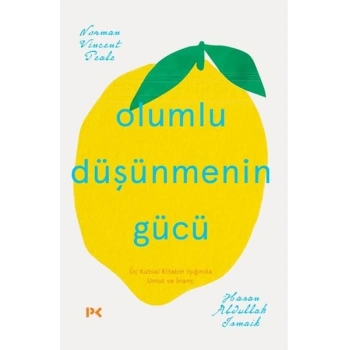 Olumlu Düşünmenin Gücü