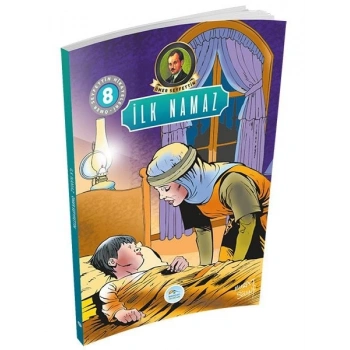 Ömer Seyfettin Hikayeleri 8 - İlk Namaz