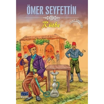 Ömer Seyfettin Rütbe
