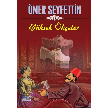 Ömer Seyfettin Yüksek Ökçeler