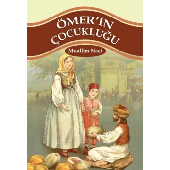 Ömerin Çocukluğu 100 Temel Eser 1.Kademe
