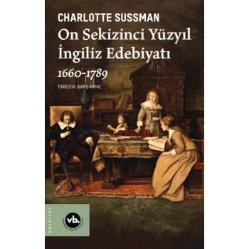 On Sekizinci Yüzyıl İngiliz Edebiyatı 1660-1789