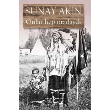 Onlar Hep Oradaydı