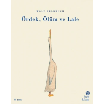 Ördek Ölüm ve Lale