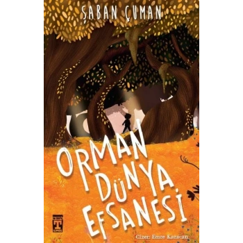 Orman Dünya Efsanesi