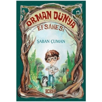 Orman Dünya Efsanesi