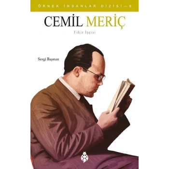 Örnek İnsanlar Dizisi-8 Cemil Meriç