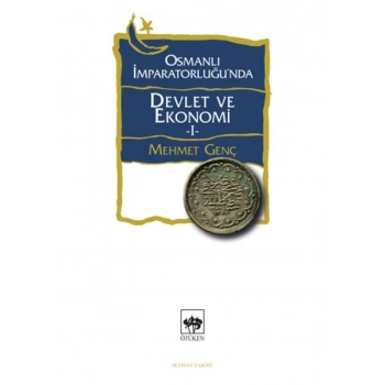 Osmanlı İmparatorluğunda Devlet ve Ekonomi 1