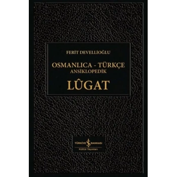 Osmanlıca-Türkçe Ansiklopedik Lûgat