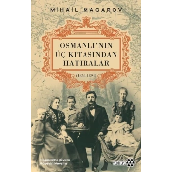 Osmanlı’nın Üç Kıtasından lar