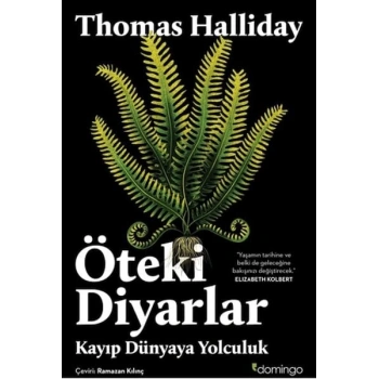 Öteki Diyarlar: Kayıp Dünyaya Yolculuk