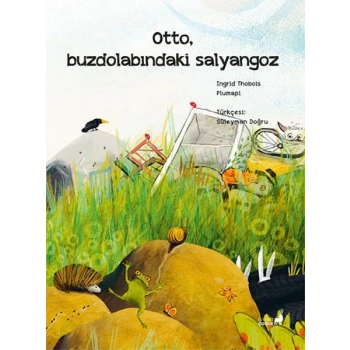 Otto, Buzdolabındaki Salyangoz