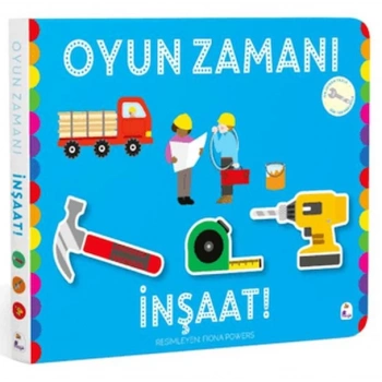 Oyun Zamanı - İnşaat