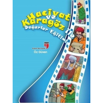 Öz Güven / Hacivat ve Karagöz ile Değerler Eğitimi