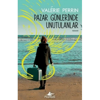 Pazar Günlerinde Unutulanlar