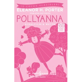 Pollyanna (Kısaltılmış Metin)
