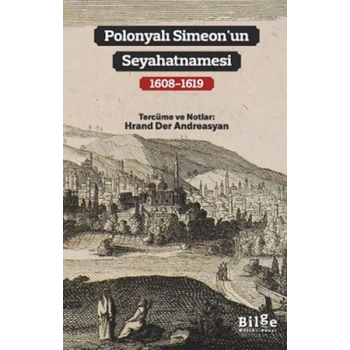 Polonyalı Simeon’un Seyahatnamesi