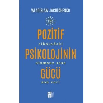 Pozitif Psikolojinin Gücü