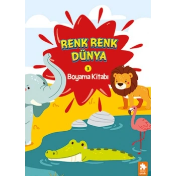 Renk Renk Dünya Boyama Kitabı 3