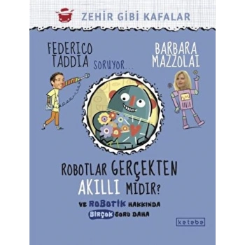 Robotlar Gerçekten Akıllı Mıdır?