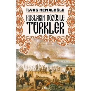 Rusların Gözüyle Türkler