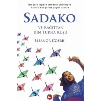 Sadako ve Kağıttan Bin Turna Kuşu