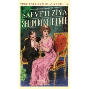 Sn Köşelerinde (Günümüz Türkçesiyle) - Türk Edebiyatı Klasikleri