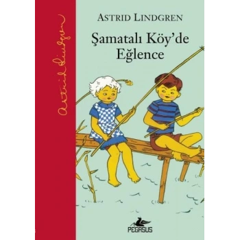 Şamatalı Köyde Eğlence (Ciltli)