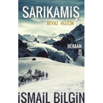 Sarıkamış Beyaz Hüzün