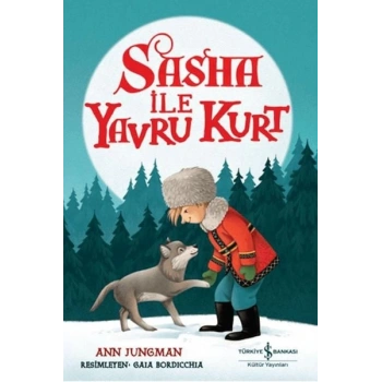 Sasha İle Yavru Kurt