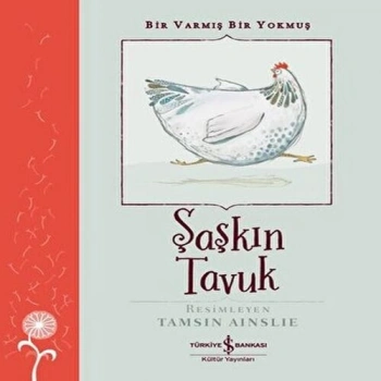 Şaşkın Tavuk - Bir Varmış Bir muş