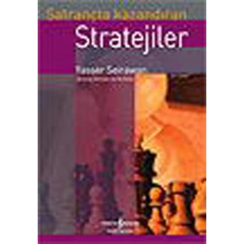 Satrançta Kazandıran Stratejiler