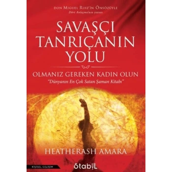 Savaşçı Tanrıçanın Yolu