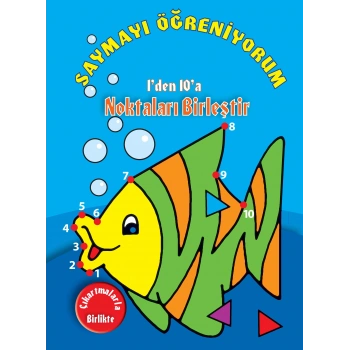 Saymayı Öğreniyorum 1den 10a Noktaları Birleştir