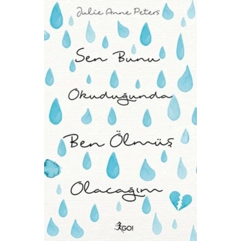 Sen Bunu Okuduğunda Ben Ölmüş Olacağım