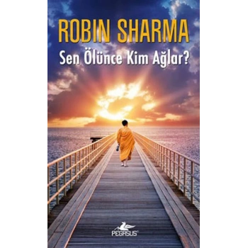 Sen Ölünce Kim Ağlar?