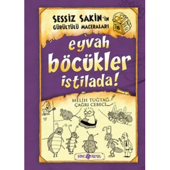 Sessiz Sakin’in Gürültülü Maceraları 8 - Eyvah Böcükler İstilada!