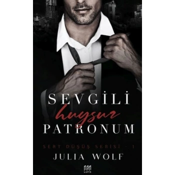 Sevgili Huysuz Patronum